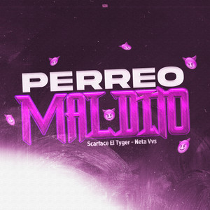 PERREO MALDITO (Explicit)