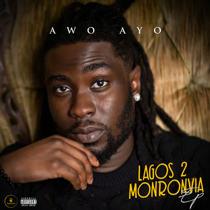 Lagos 2 Monrovia (Explicit)