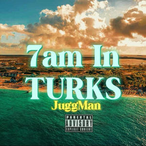 7am In Turks (Explicit)