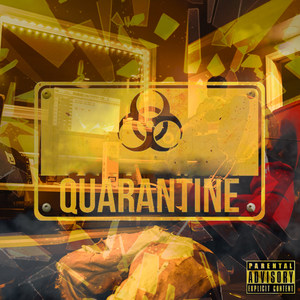Quarantine (Explicit)
