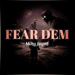 Fear Dem