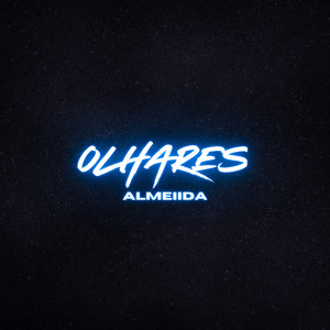 Olhares (Explicit)