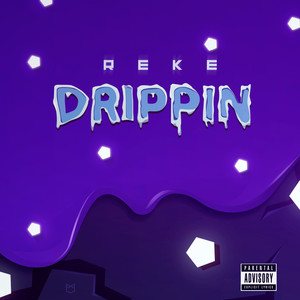 Drippin (Explicit)