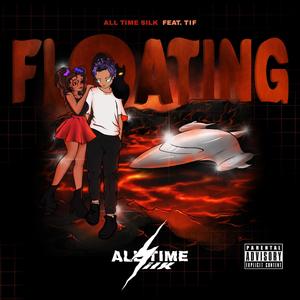 Floating(feat. Tif) (Explicit)