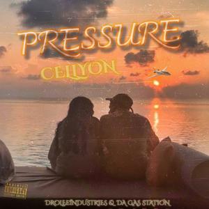 PRESSURE (feat. Cellyon) (Explicit)