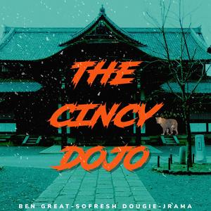 Cincy Dojo (Explicit)