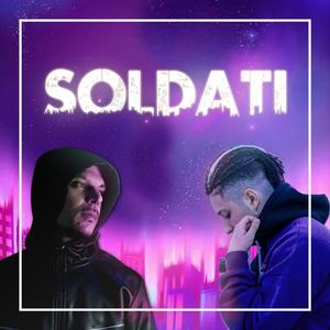 Soldati (feat. regazzino)