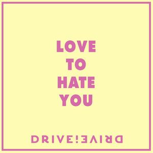 Love to Hate You