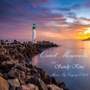 Quiet Moments with Sandy King