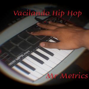 Vacilando Hip Hop (Explicit)