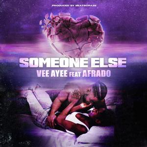 Someone Else (feat. Afrado) [Radio Edit]