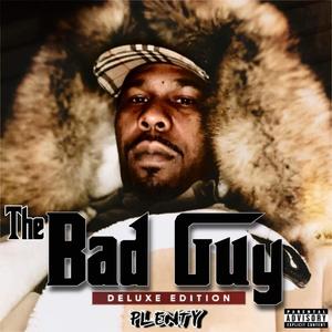 The Bad Guy (Deluxe Edition) [Explicit]