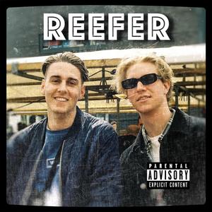 Reefer (feat. Benjamin Button) [Explicit]