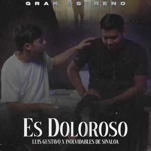 ES DOLOROSO (feat. LUIS GUSTAVO)