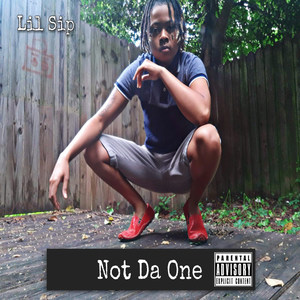 Not da One (Explicit)