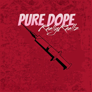 Pure Dope (Explicit)