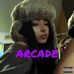 Arcade (Explicit)