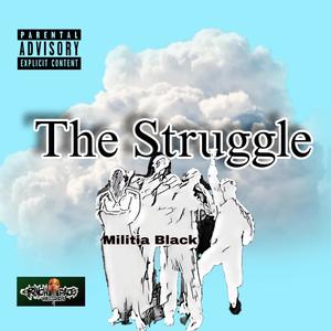 The Struggle (Explicit)