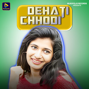 Dehati Chhodi