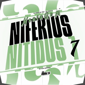 Montagem Niferius Nitidus 7 (Explicit)