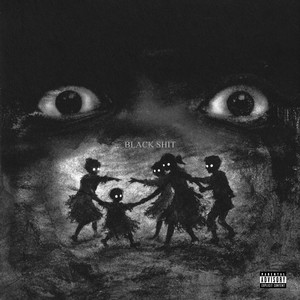 Black Shit (Explicit)