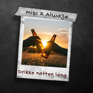 Drikke natten lang (Explicit)