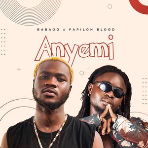 Anyemi (feat. Papilon Blood)
