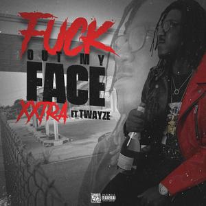 FOMF(feat. Twayze) (Explicit)