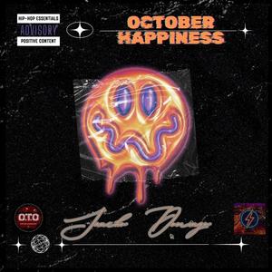 October Happiness (Whatever That ****in Means) [Explicit]