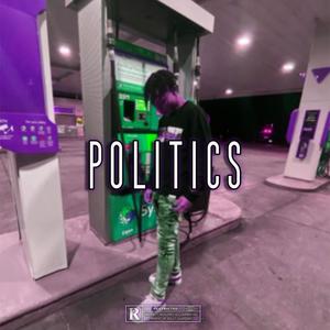 Politics (Explicit)