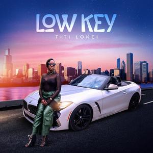 Low Key (Explicit)