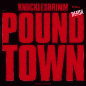 Pound Town (Explicit)