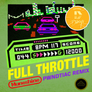 Full Throttle(PWNDTIAC Remix)