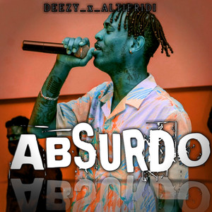 Absurdo (2022 Remastered|Explicit)
