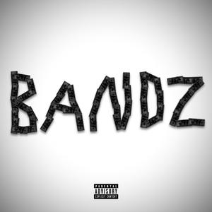 Bands On Me (Explicit)