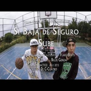 Si Baja De Seguro Sube (feat. Billie Genzai & Dj C-Cuatro) [Explicit]