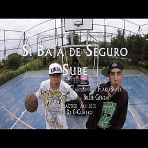 Si Baja De Seguro Sube (feat. Billie Genzai & Dj C-Cuatro) (Explicit)
