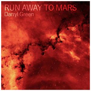 Run Away To Mars