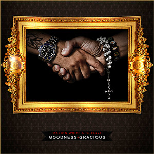 Goodness Gracious (Explicit)