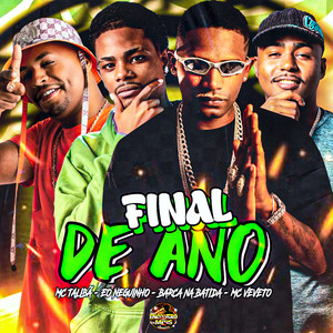 Final de Ano (Explicit)
