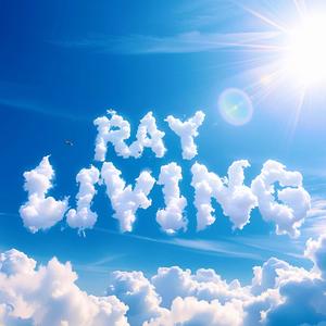 Ray Living (Explicit)