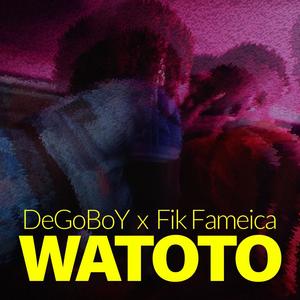 Watoto (feat. Fik Fameica)