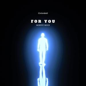 For You (Extended)