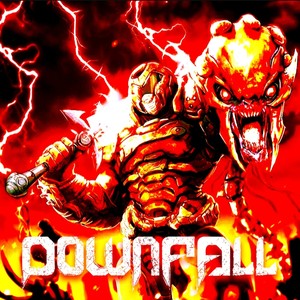 DOWNFALL (Explicit)