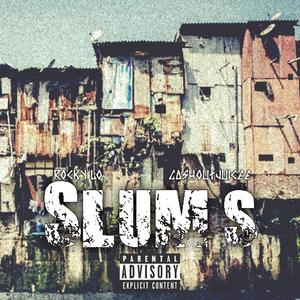 Slum's (feat. CashoutJuicee) [Explicit]