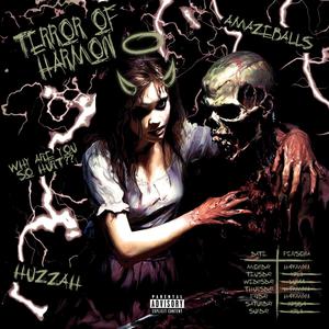 TERROR OF HARMONI (Explicit)