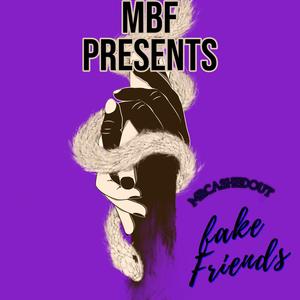 Fake Friends (Explicit)