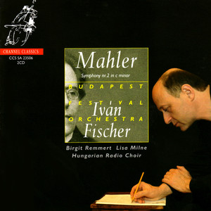 Mahler: Symphony No. 2 in C-Minor - "Resurrection"