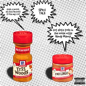 Spice Talk (feat. FN0 Lingo) [Explicit]