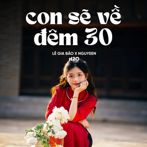 Con Sẽ Về Đêm 30 (Lofi)